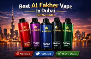 Best Al Fakher Vape Dubai : Flavors, Puff Count & Which One to Choose
